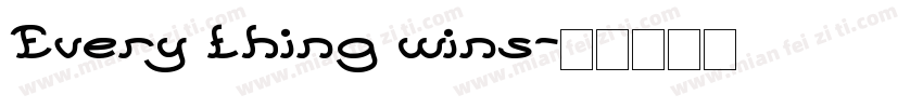 Every thing wins字体转换